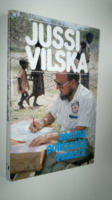 Jussi Vilska : Unelma puhtaasta vedestä