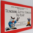 John Thompson ym. : Teaching Little Fingers To Play - pikkukuva 1