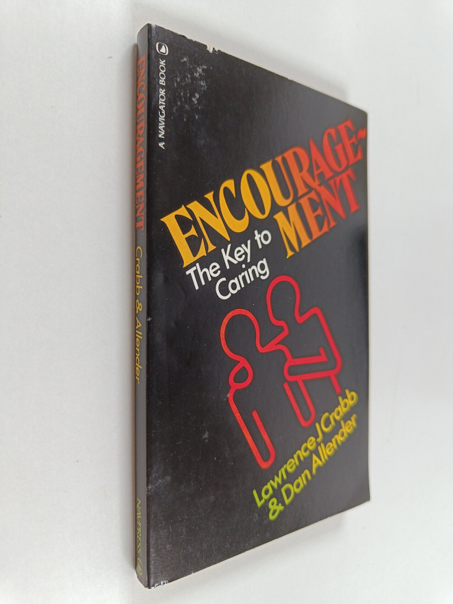 Dan B. Allender ym. : Encouragement - The Key to Caring