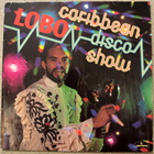 [LP] LOBO: CARIBBEAN DISCO SHOW - pikkukuva 1