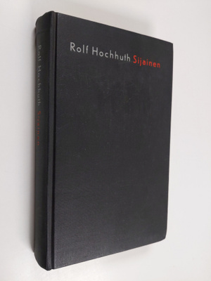 Rolf Hochhuth : Sijainen : näytelmä