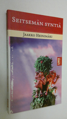 Jaakko Heinimäki : Seitsemän syntiä : sisäisen sankarivai...