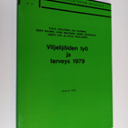 Viljelijöiden työ ja terveys 1979 - pikkukuva 1