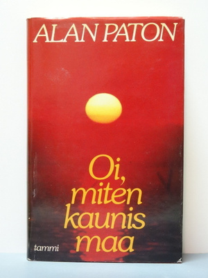 Alan Paton: Oi miten kaunis maa (1.p)