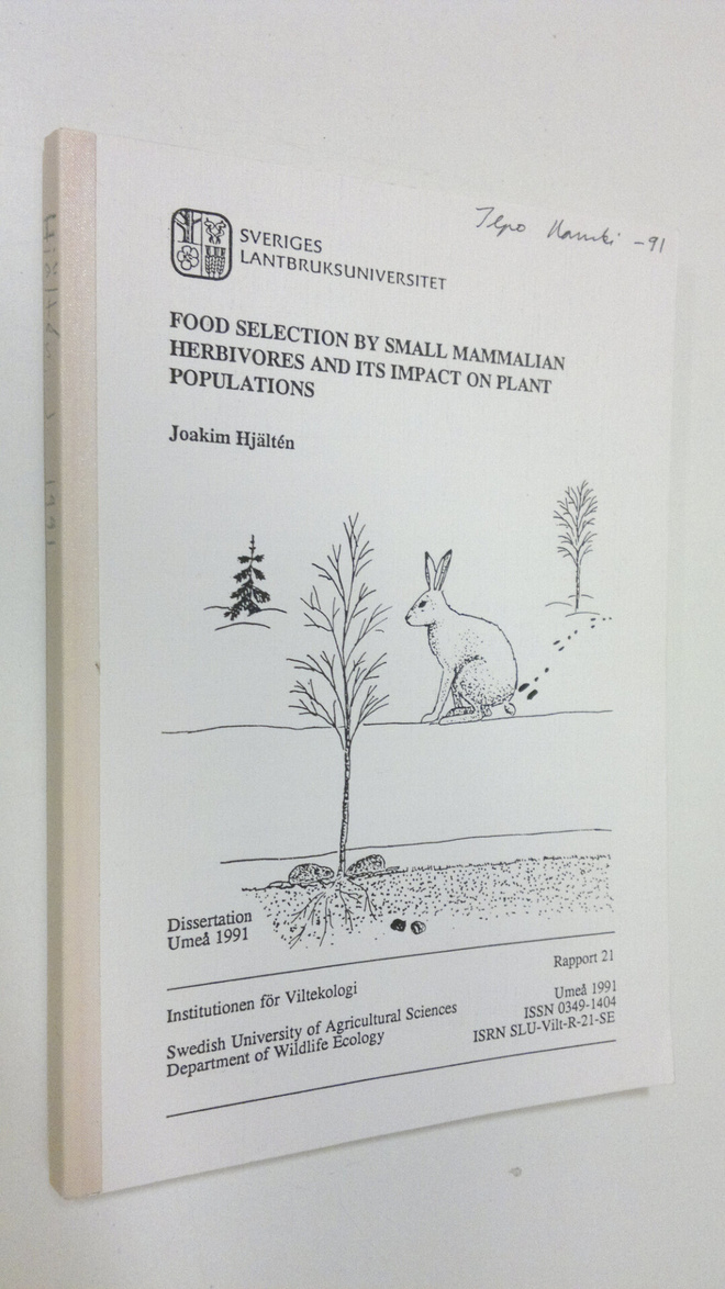 Joakim Hjälten : Food selection by small mammalian herbiv...