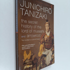 Junichiro Tanizaki : The Secret History of the Lord of Mu... - pikkukuva 1