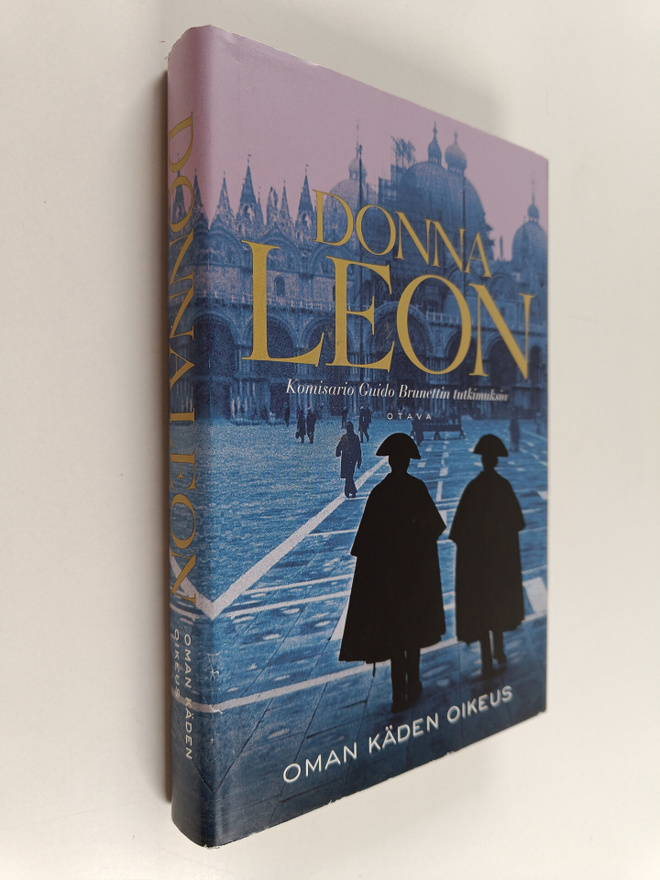 Donna Leon : Oman käden oikeus : komisario Guido Brunetti...