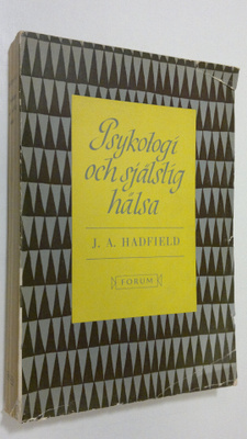J. A. Hadfield : Psykologi och själslig hälsa