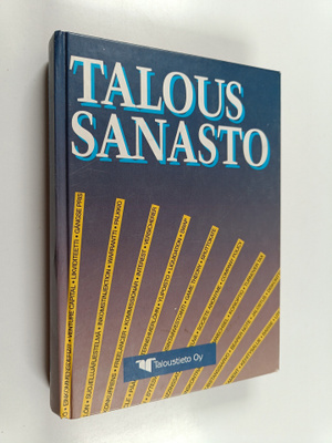 Taloussanasto : yritys- ja kansantaloutta suomeksi, ruots...