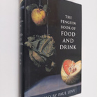 Paul Levy : The Penguin Book of Food and Drink - pikkukuva 1