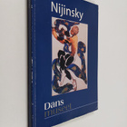 Erik Näslund : Nijinsky : legend och modernist : dansaren... - pikkukuva 1