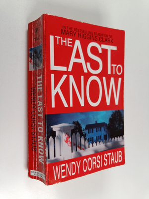Wendy Corsi Staub : The Last to Know