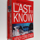 Wendy Corsi Staub : The Last to Know - pikkukuva 1