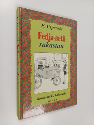 Eduard Uspenski : Fedja-setä rakastuu