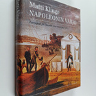 Matti Klinge : Napoleonin varjo : Euroopan ja Suomen murr... - pikkukuva 1
