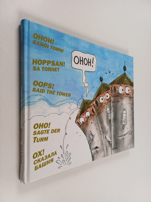 Eino Hanski : Ohoh! sanoi torni Hoppsan! sa tornet - Oops...