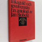 Jan Broberg : Inkaguld och revolvermän : en antologi - pikkukuva 1