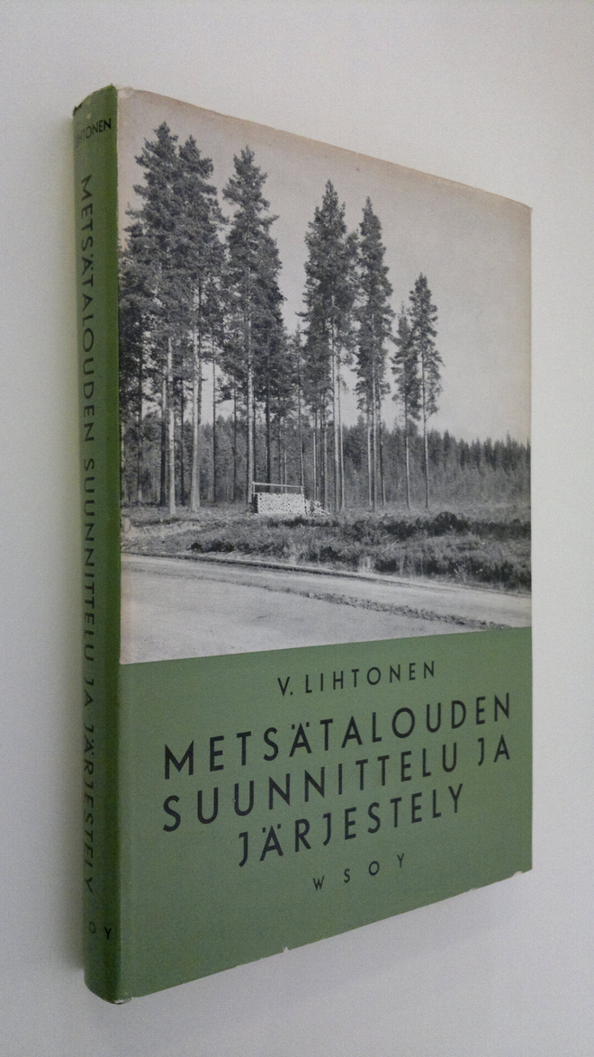 V Lihtonen : Metsätalouden suunnittelu ja järjestely