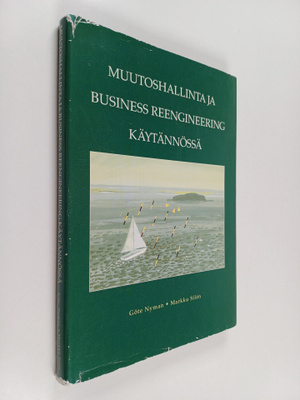 Göte Nyman : Muutoshallinta ja business reengineering käy...