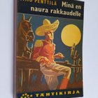 Simo Penttilä : Minä en naura rakkaudelle : kenraaliluutn... - pikkukuva 1