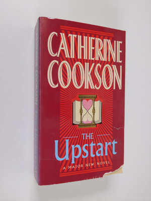 Catherine Cookson : The upstart