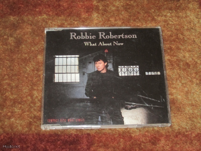 ROBBIE ROBERTSON - WHAT ABOUT NOW - CD SINGLE