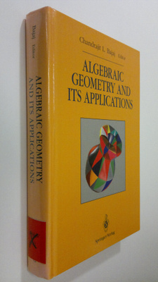 Chandrajit L. Bajaj : Algebraic geometry and its applicat...