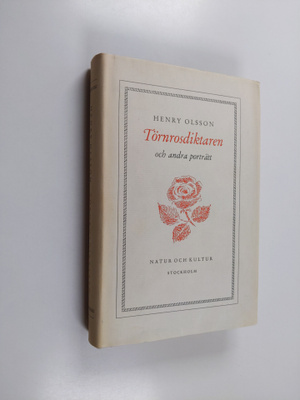 Henry Olsson : Törnrosdiktaren och andre porträtt