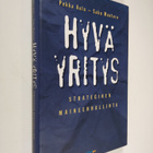 Pekka Aula : Hyvä yritys : strateginen maineenhallinta - pikkukuva 1
