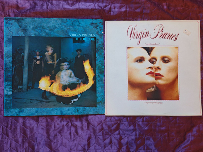 VIRGIN PRUNES - OVER THE RAINBOW &... IF I DIE, I DIE