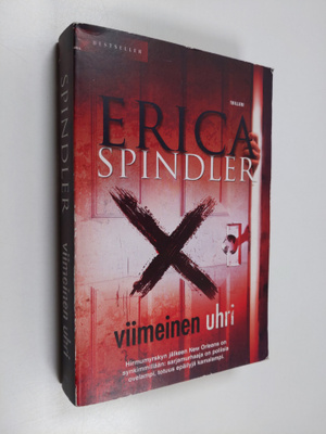 Erica Spindler : Viimeinen uhri