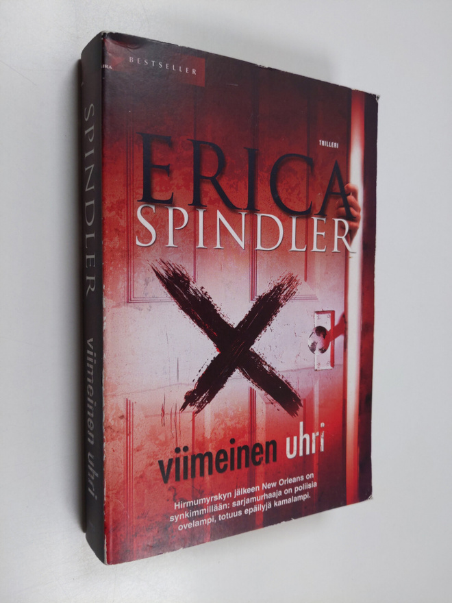 Erica Spindler : Viimeinen uhri