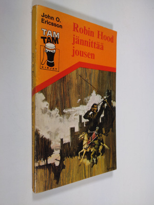 John O. Ericsson : Robin Hood jännittää jousen