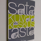 Matti Kalliokoski : Sata kuvaa keskustasta - pikkukuva 1