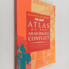 Martin Gilbert : The Dent atlas of the Arab-Israeli conflict - pikkukuva 1