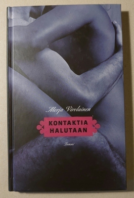 Merja Virolainen - Kontaktia Halutaan