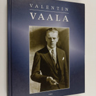 Kimmo ym. (toim.) Laine : Valentin Vaala - pikkukuva 1