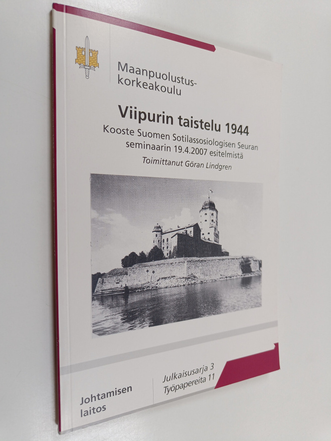 Göran (toim.) Lindgren : Viipurin taistelu 1944 : kooste ...