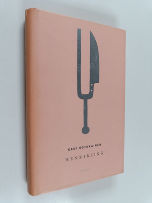 Kari Hotakainen : Henkireikä