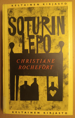 Christiane Rochefort. Soturin lepo, Tammi 1963, 1.p., 3 kuv.