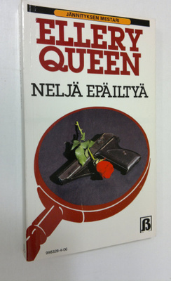 Ellery Queen : Neljä epäiltyä