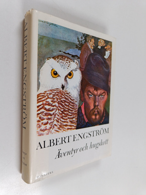 Albert Engström : Äventyr och hugskott