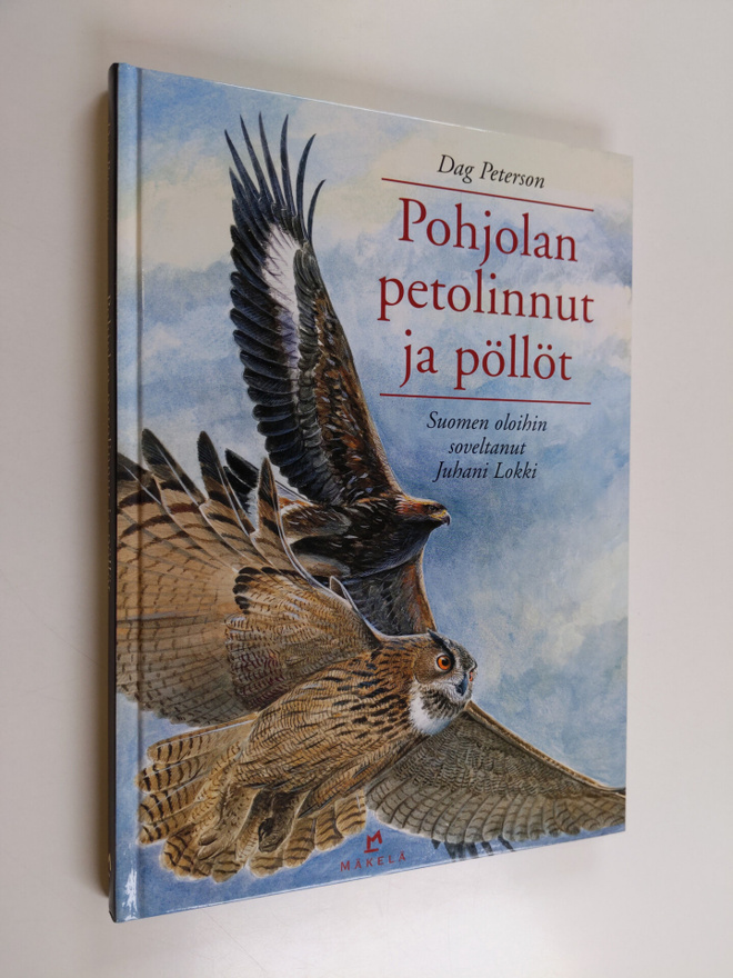Dag Peterson : Pohjolan petolinnut ja pöllöt
