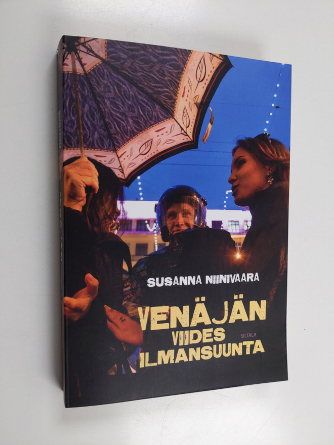 Susanna Niinivaara : Venäjän viides ilmansuunta