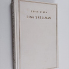 Edvin Wiren : Lina Snellman : en livsgärning - pikkukuva 1