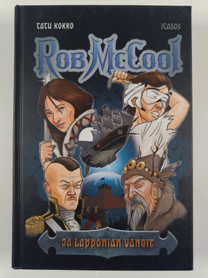 Tatu Kokko : Rob McCool ja Lapponian vangit