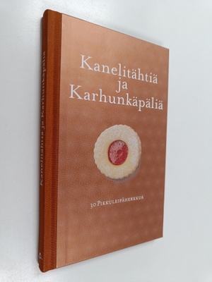 Kanelitähtiä ja karhunkäpäliä : 30 pikkuleipäherkkua