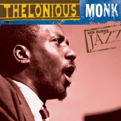 Thelonius Monk : Ken Burns Jazz