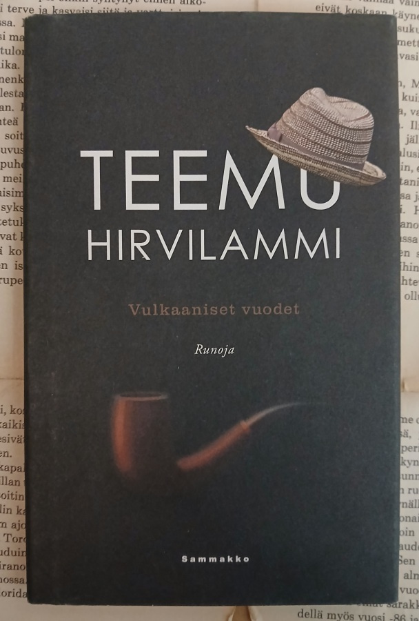Teemu Hirvilammi - Vulkaaniset vuodet (sid.)