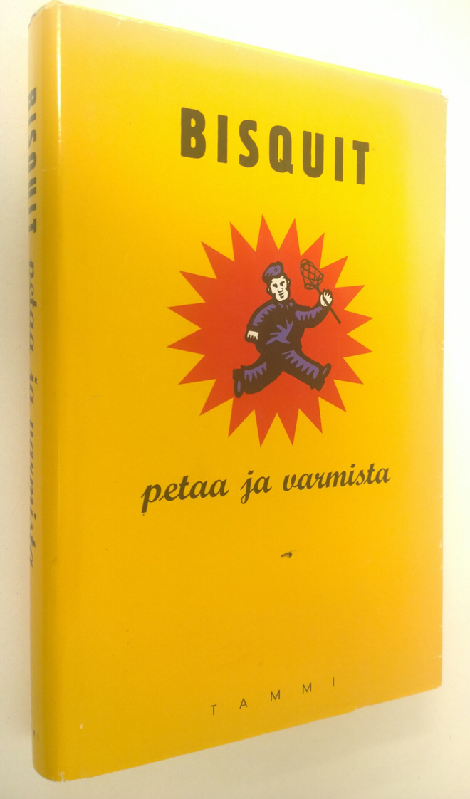 Bisquit : Petaa ja varmista